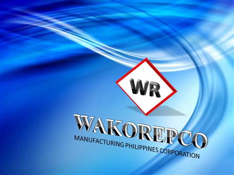 wakorepco|Wakorepco Manufacturing Philippines Corporation .